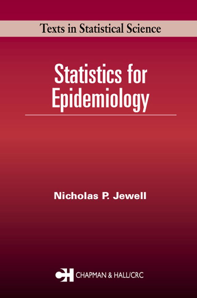 Statistics for Epidemiology by Nicholas P. Jewell