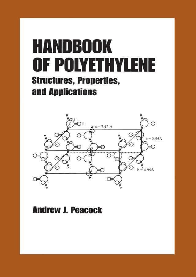 Handbook of Polyethylene by Andrew Peacock