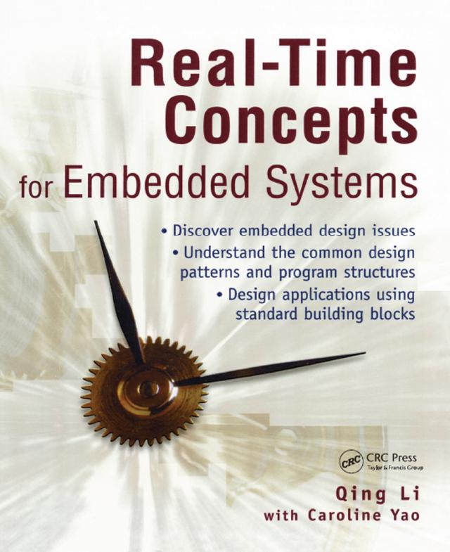 Real-Time Concepts for Embedded Systems by Caroline Yao, Qing Li