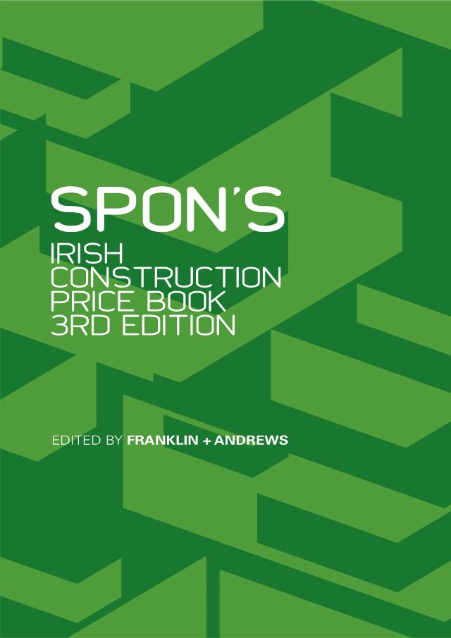 Spon's Irish Construction Price Book by Franklin + Andrews Construction Economists