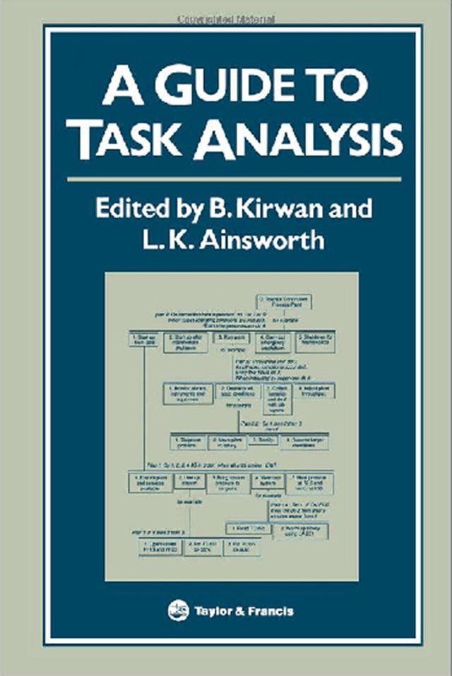 A Guide To Task Analysis by B Kirwan, L. K. Ainsworth