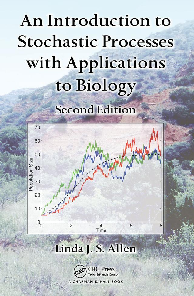 An Introduction to Stochastic Processes with Applications to Biology by Linda J. S. Allen