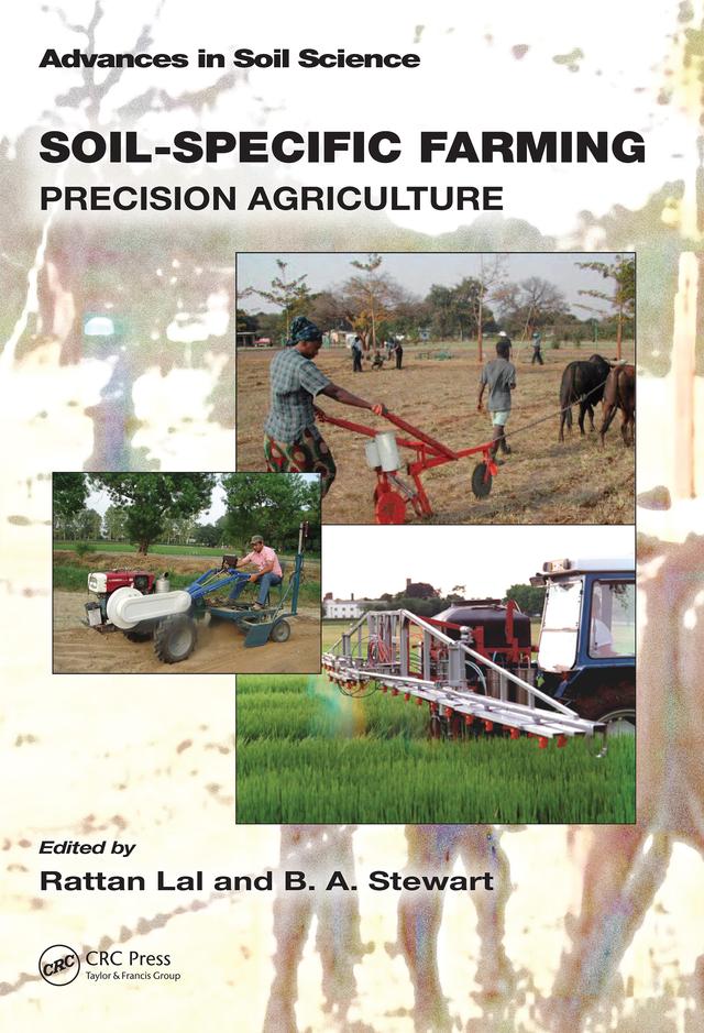 Soil-Specific Farming by B.A. Stewart, Rattan Lal
