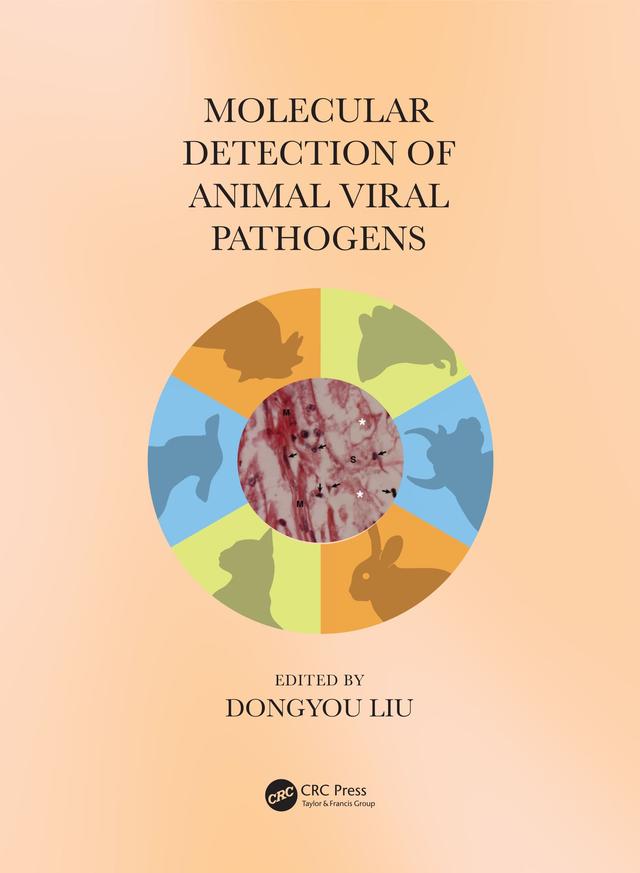 Molecular Detection of Animal Viral Pathogens by Dongyou Liu