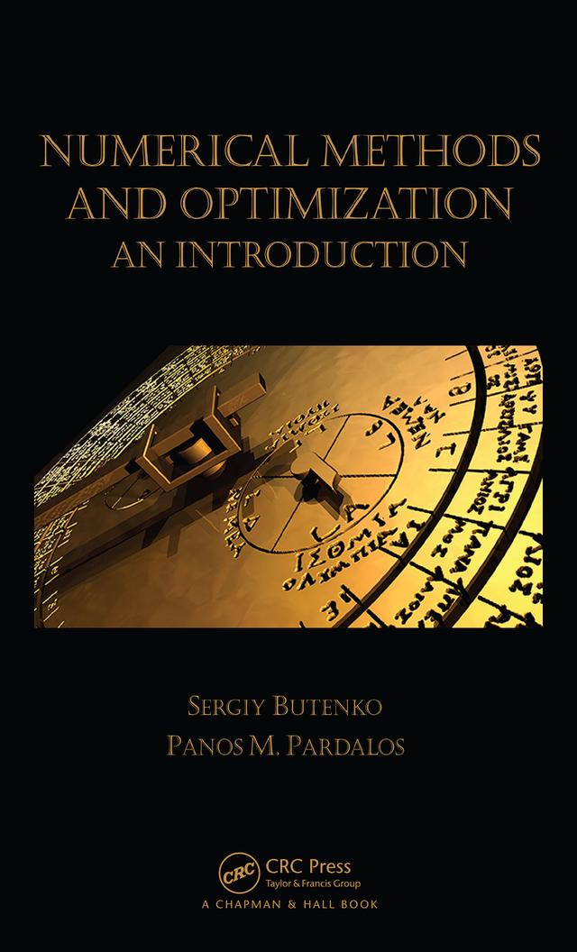 Numerical Methods and Optimization by Panos M. Pardalos, Sergiy Butenko
