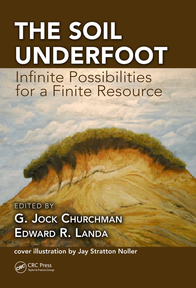The Soil Underfoot by Edward R. Landa, G. Jock Churchman