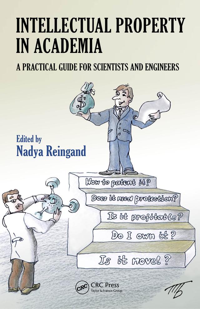 Intellectual Property in Academia by Nadya Reingand