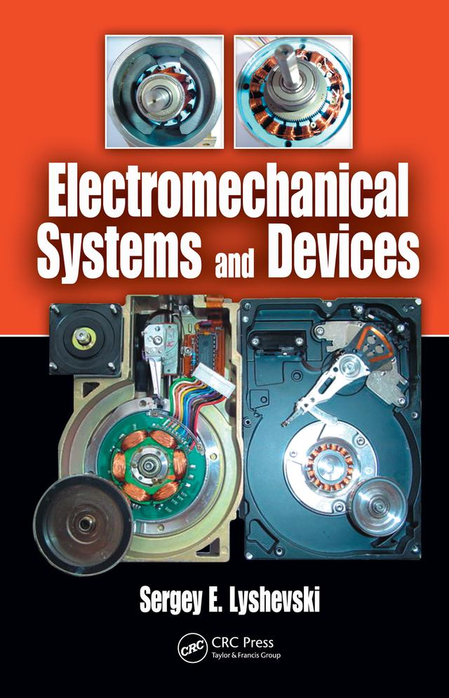 Electromechanical Systems and Devices by Sergey Edward Lyshevski