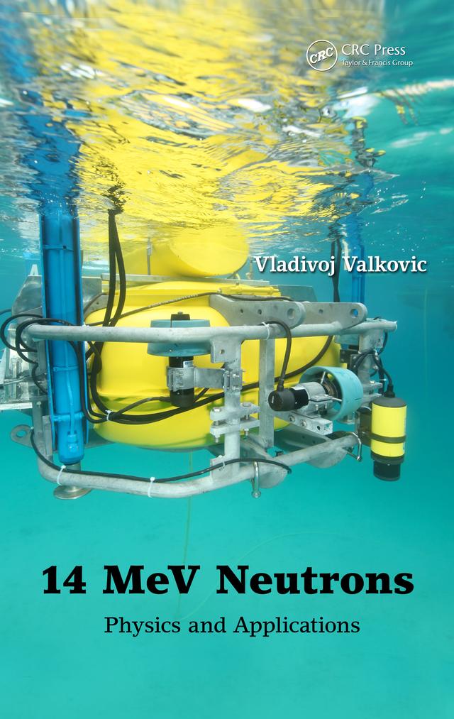 14 MeV Neutrons by Vladivoj Valkovic