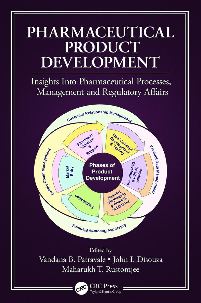 Pharmaceutical Product Development by John I. Disouza, Maharukh Rustomjee, Vandana B. Patravale