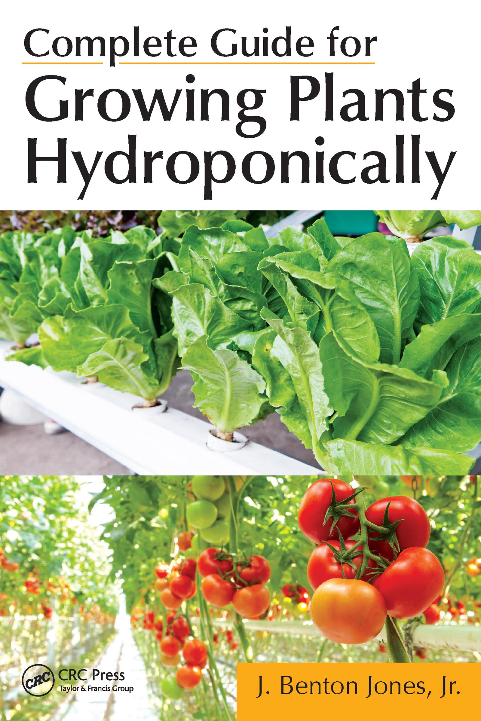 Complete Guide for Growing Plants Hydroponically