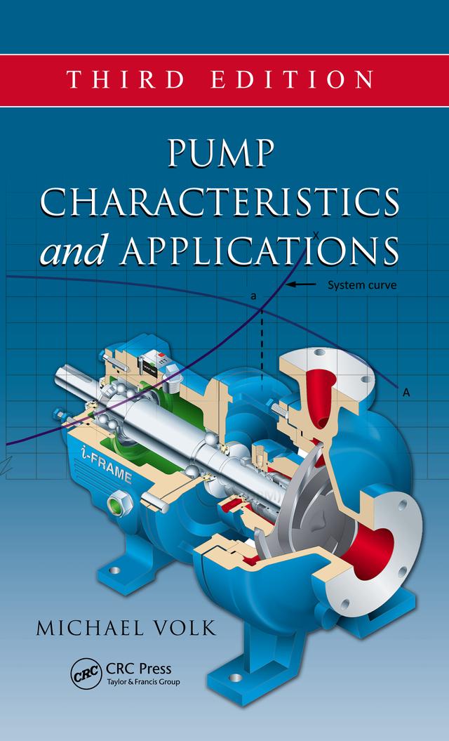 Pump Characteristics and Applications by Michael Volk