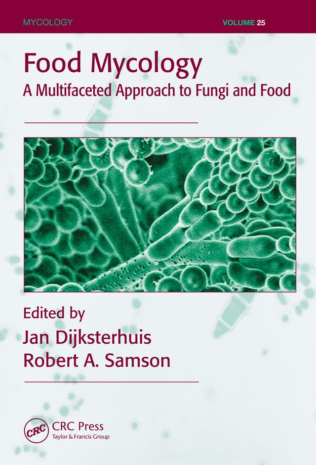 Food Mycology by Jan Dijksterhuis, Robert A. Samson