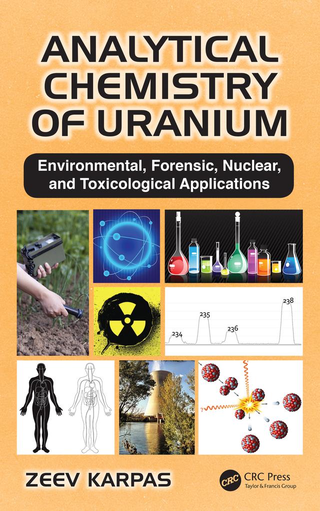 Analytical Chemistry of Uranium by Zeev Karpas