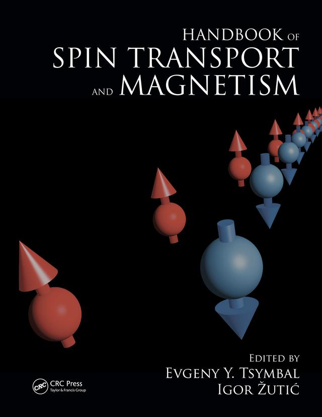 Handbook of Spin Transport and Magnetism by Evgeny Y. Tsymbal, Igor Zutic