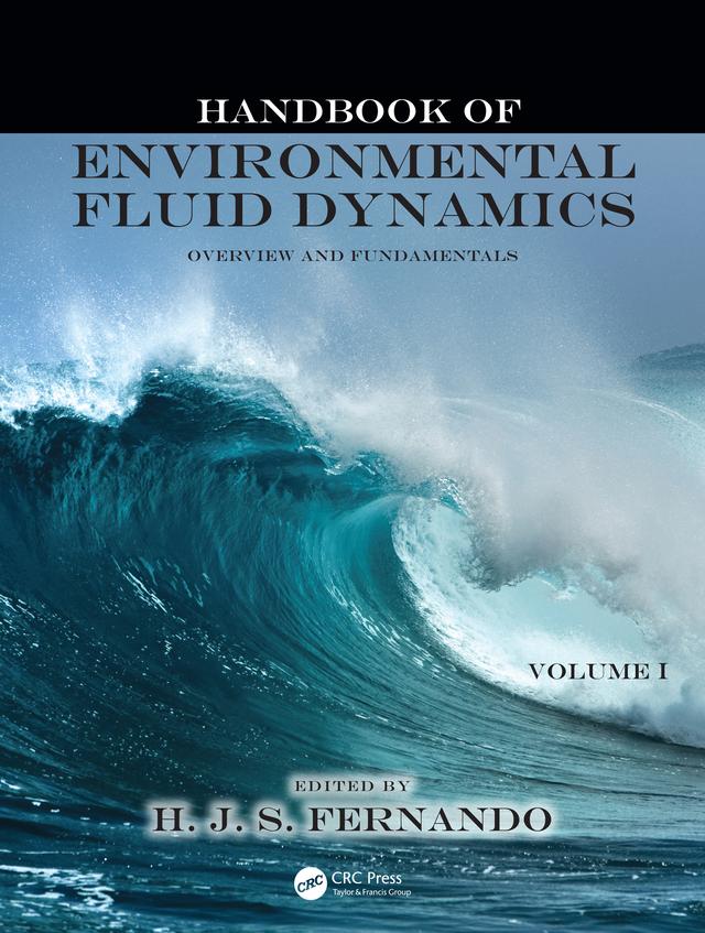 Handbook of Environmental Fluid Dynamics, Volume One by Harindra Joseph Fernando