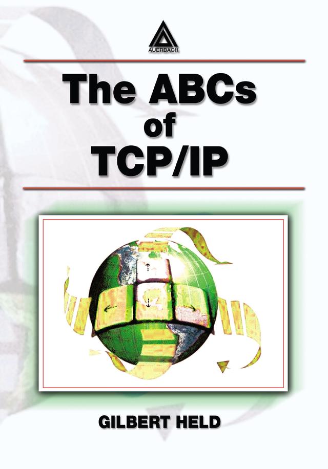 The ABCs of TCP/IP by Gilbert Held