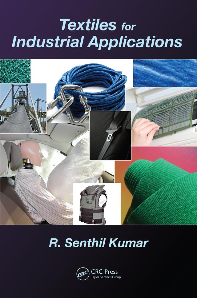 Textiles for Industrial Applications by R. Senthil Kumar
