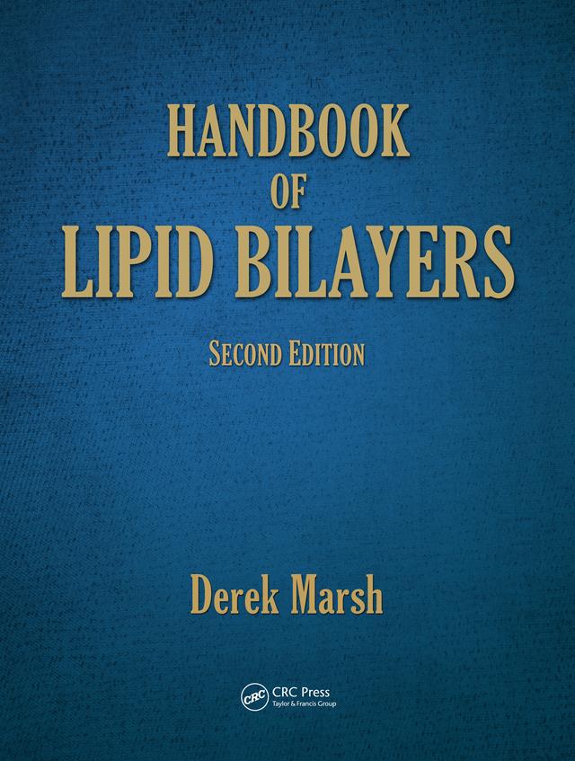Handbook of Lipid Bilayers by Derek Marsh
