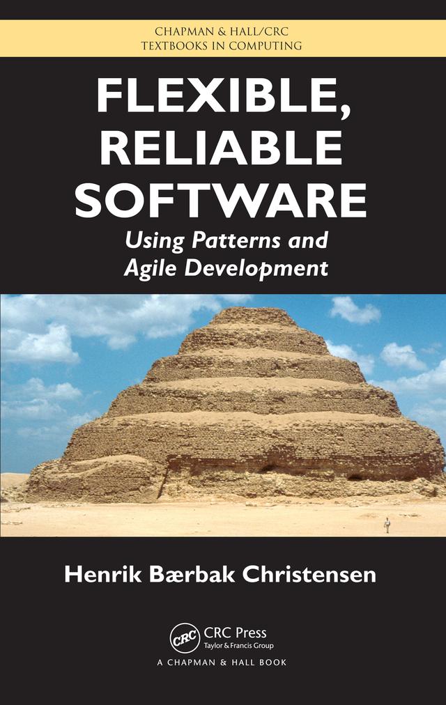 Flexible, Reliable Software by Henrik B. Christensen