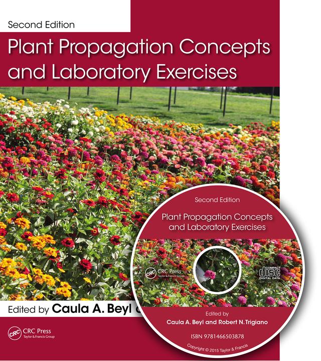 Plant Propagation Concepts and Laboratory Exercises by Caula A. Beyl, Robert N. Trigiano