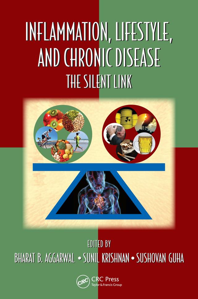 Inflammation, Lifestyle and Chronic Diseases by Bharat B. Aggarwal, Sunil Krishnan, Sushovan Guha