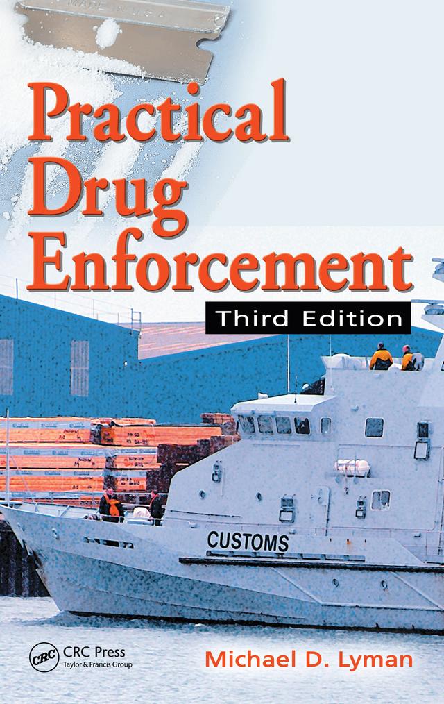 Practical Drug Enforcement by Michael D. Lyman, Vicky Manning