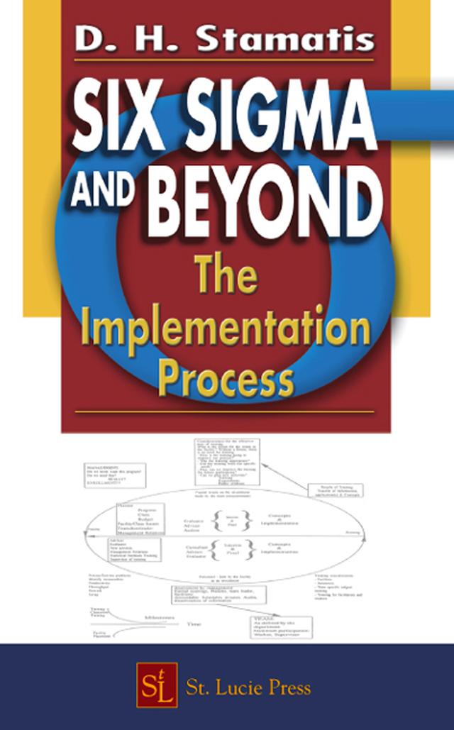 Six Sigma and Beyond by D.H. Stamatis