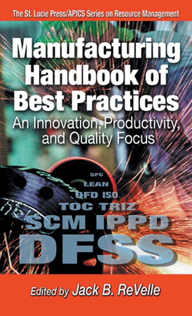 Manufacturing Handbook of Best Practices by Jack B. ReVelle