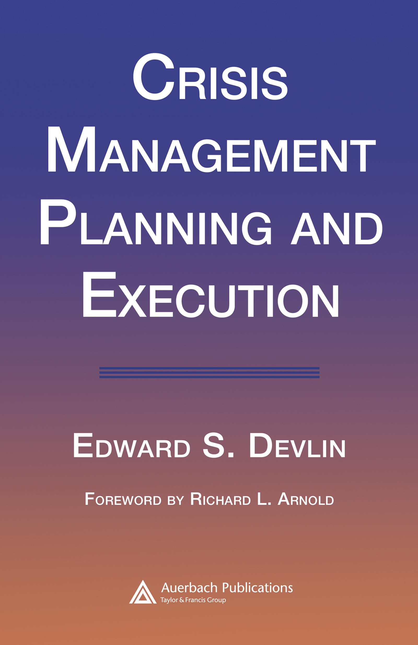 Crisis Management Planning and Execution