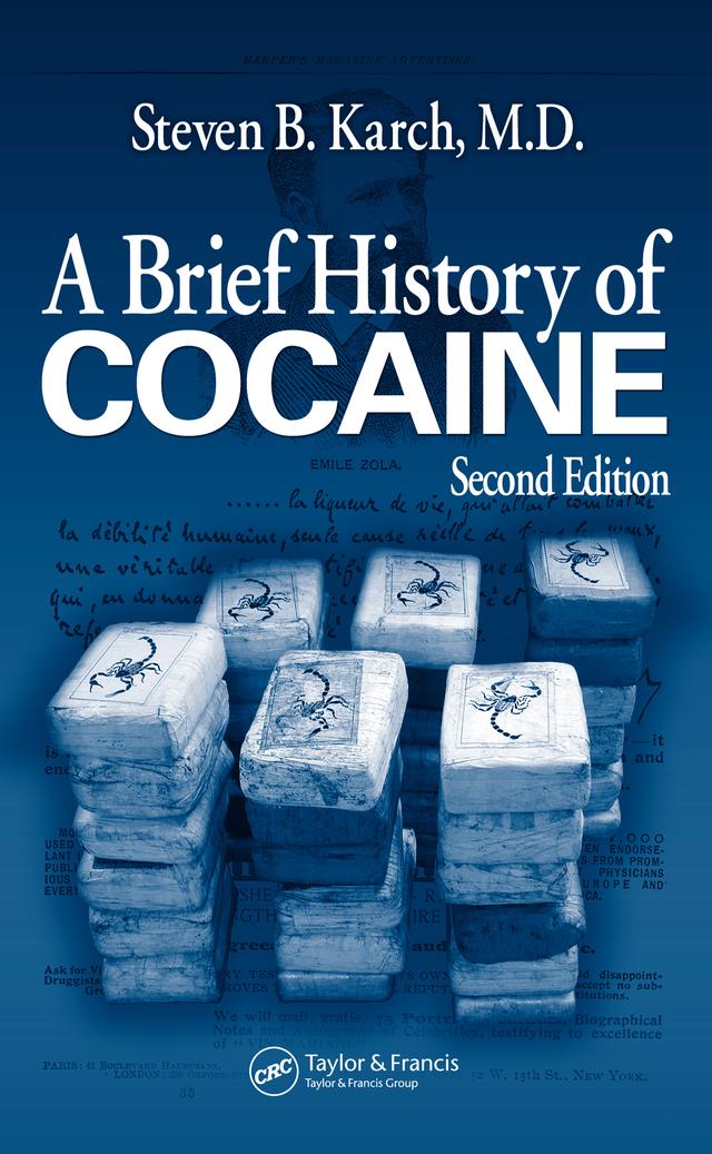 A Brief History of Cocaine by MD Karch