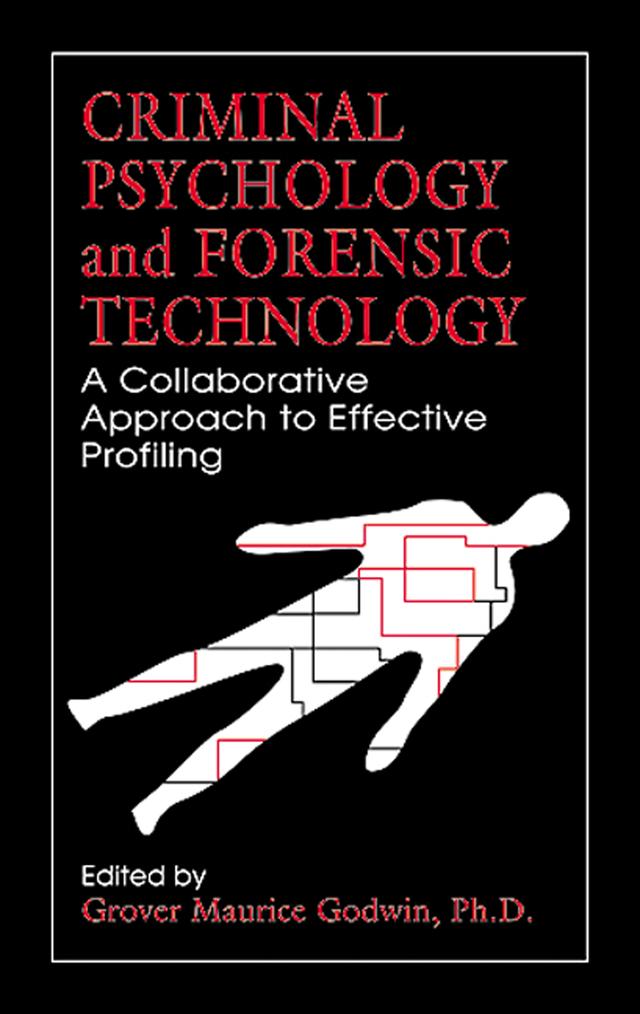 Criminal Psychology and Forensic Technology by Grover Maurice Godwin