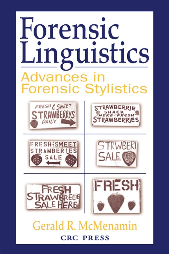 Forensic Linguistics by Gerald R. McMenamin