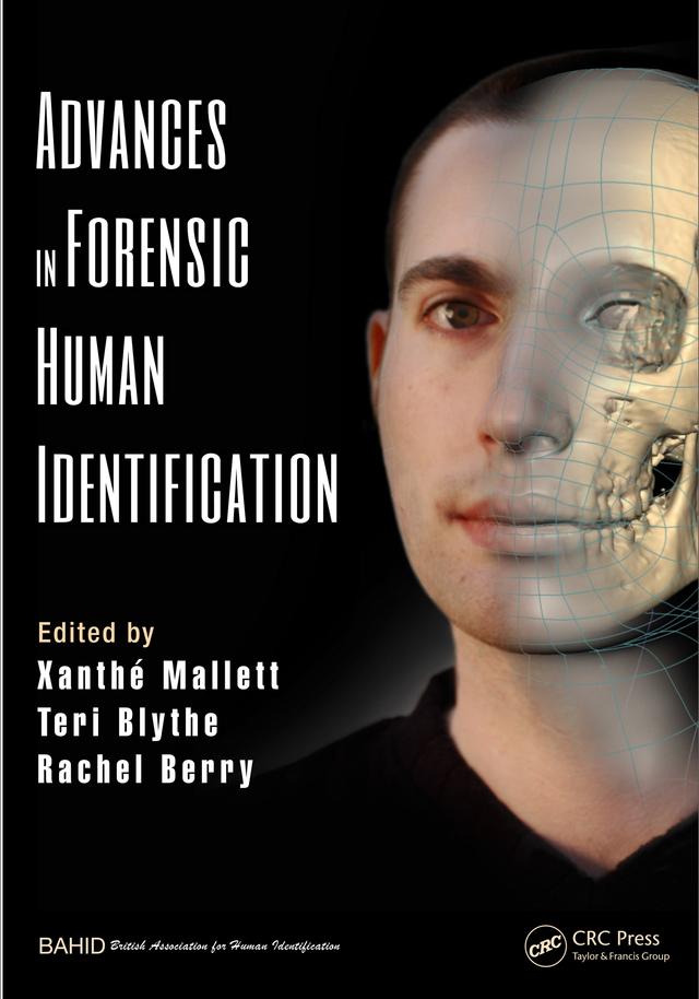 Advances in Forensic Human Identification by Rachel Berry, Teri Blythe, Xanthe Mallett