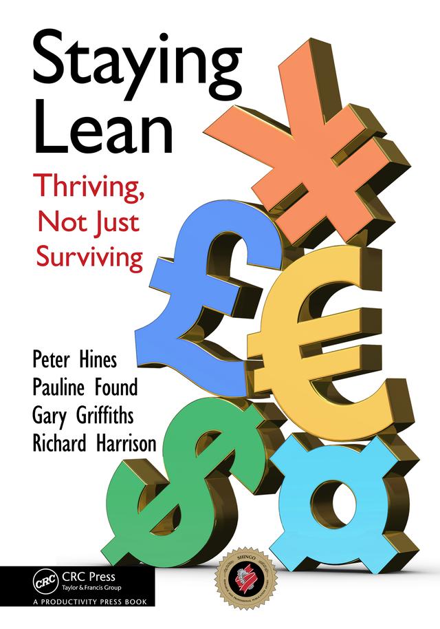 Staying Lean by Gary Griffiths, Glynn Harrison, Pauline Found, Peter Buckley