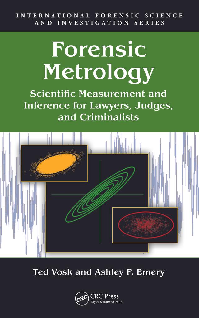 Forensic Metrology by Ashley F. Emery, Ted Vosk