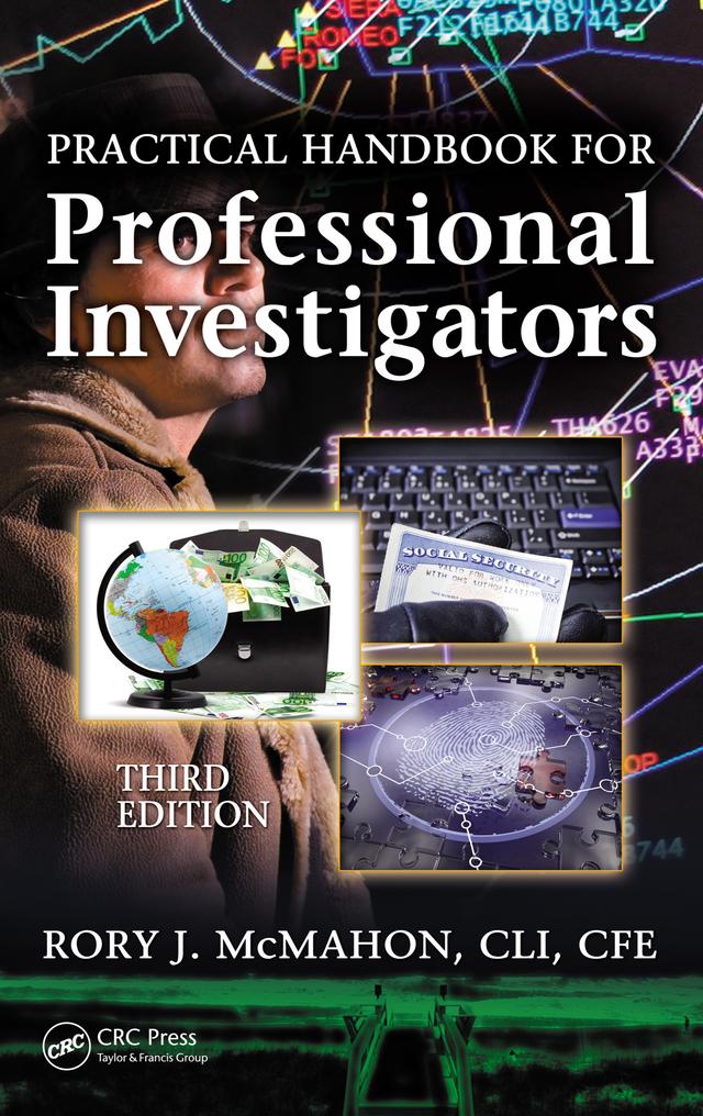 Practical Handbook for Professional Investigators by Rory J. McMahon, CLI, CFE