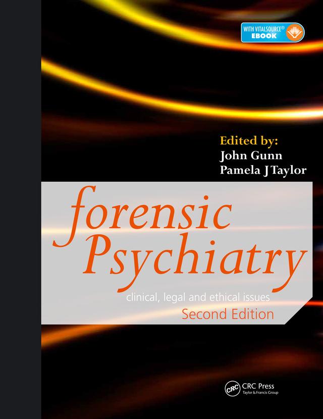 Forensic Psychiatry by Ian D. Hutcheon, John Gunn, Pamela Taylor
