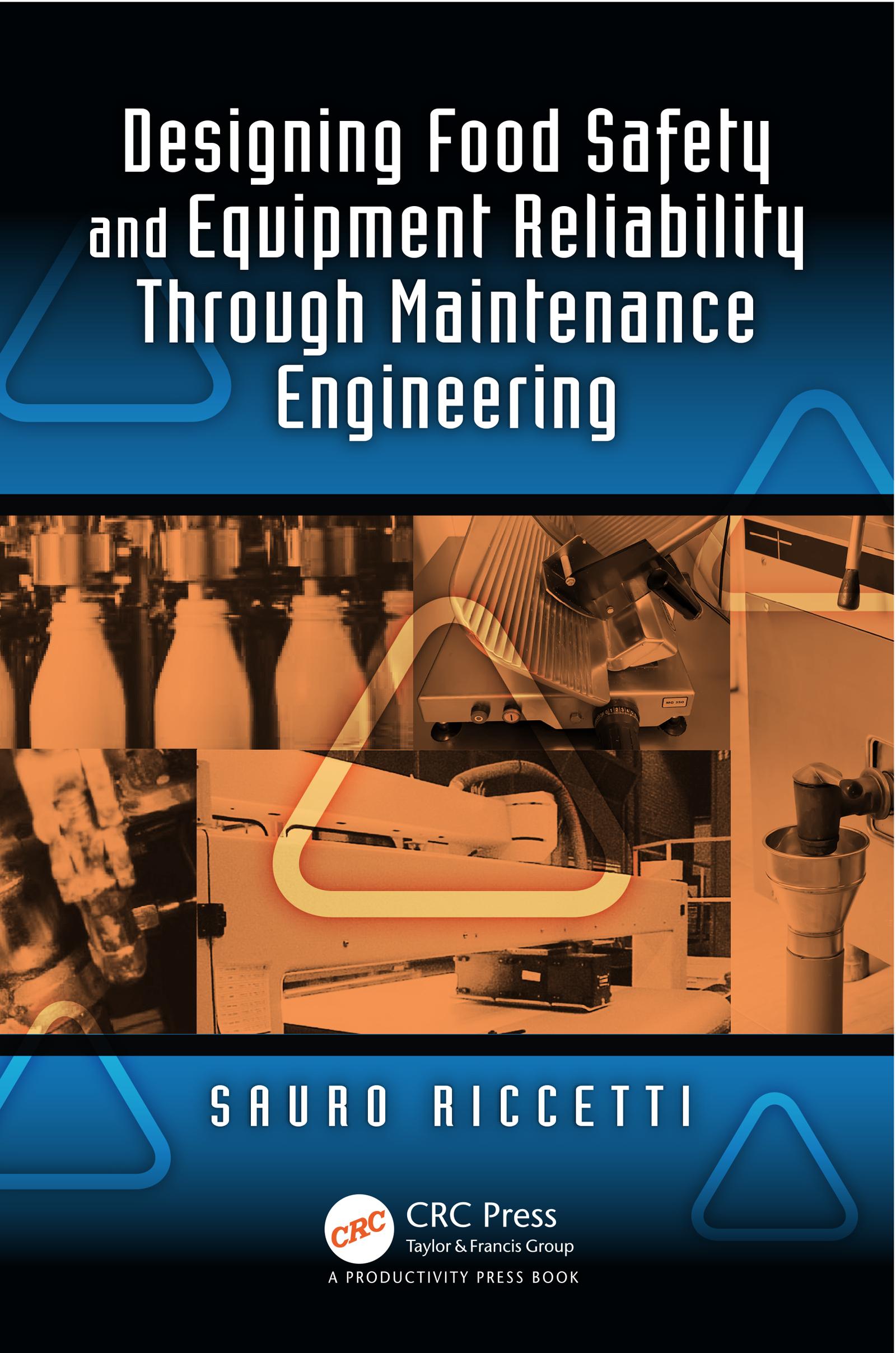 Designing Food Safety and Equipment Reliability Through Maintenance Engineering