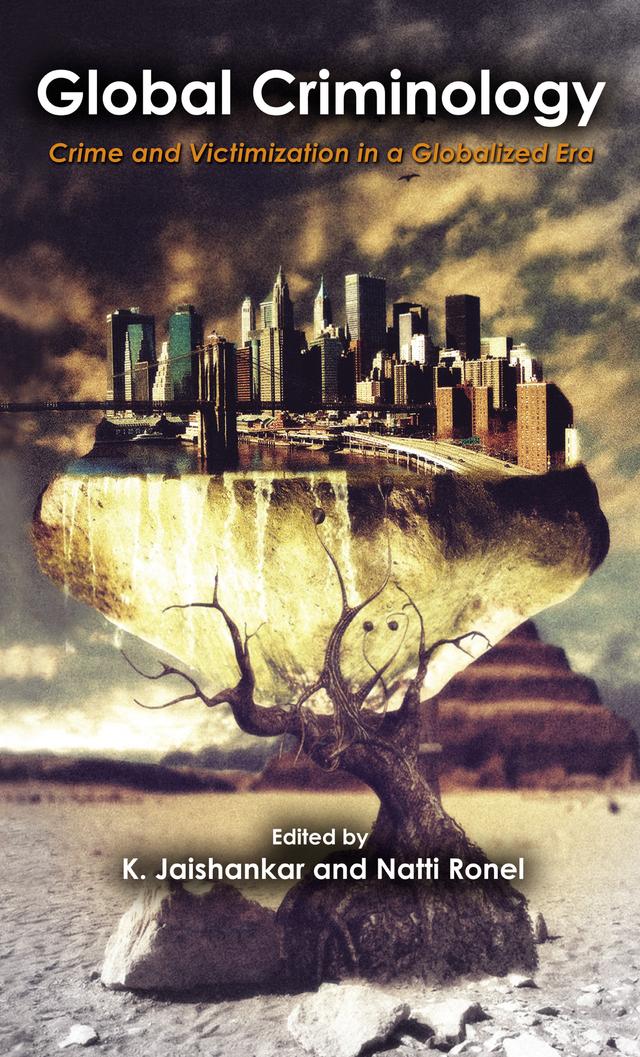 Global Criminology by K. Jaishankar, Natti Ronel