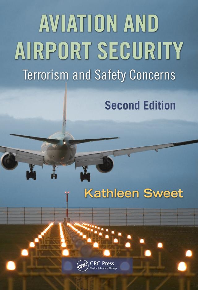 Aviation and Airport Security by Kathleen Sweet