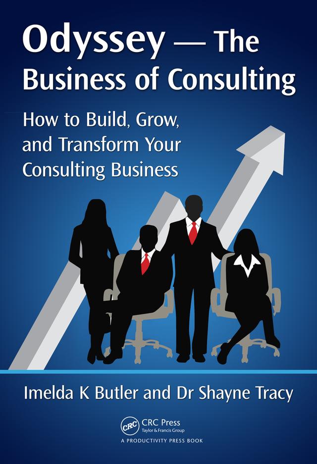 Odyssey --The Business of Consulting by Imelda K. Butler, Shayne Tracy