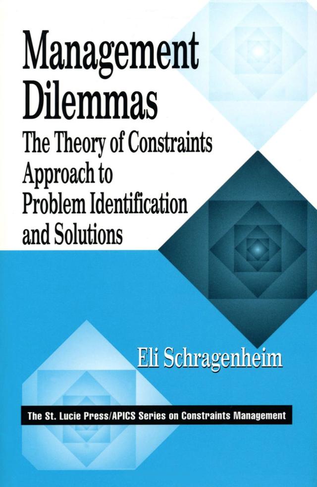 Management Dilemmas by Eli Schragenheim