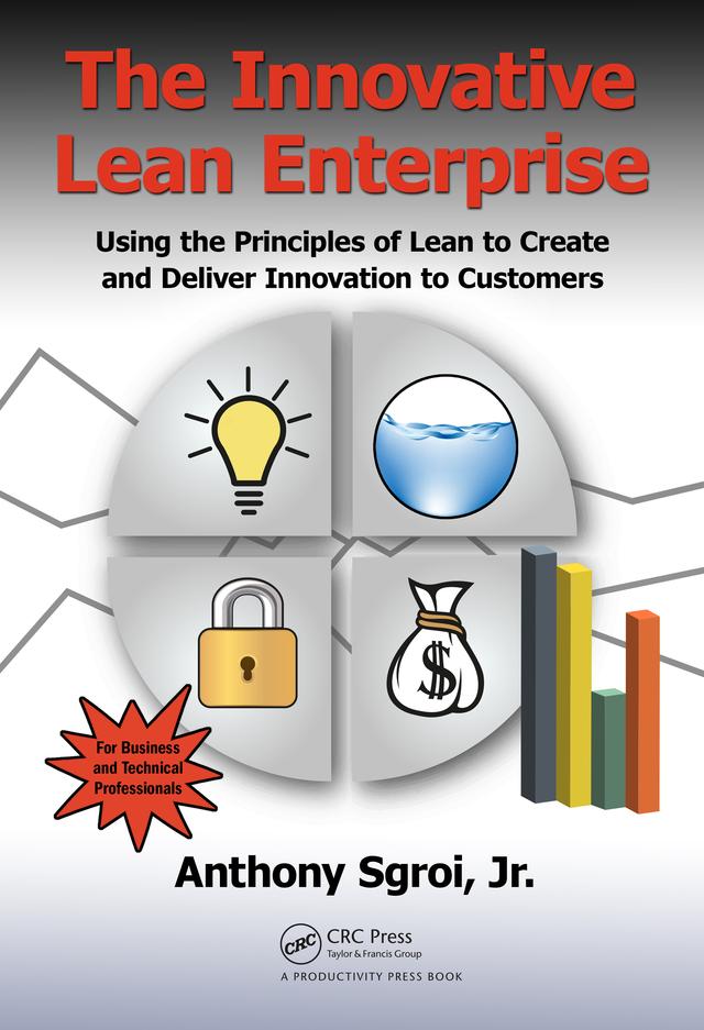 The Innovative Lean Enterprise by Jr., Anthony Sgroi