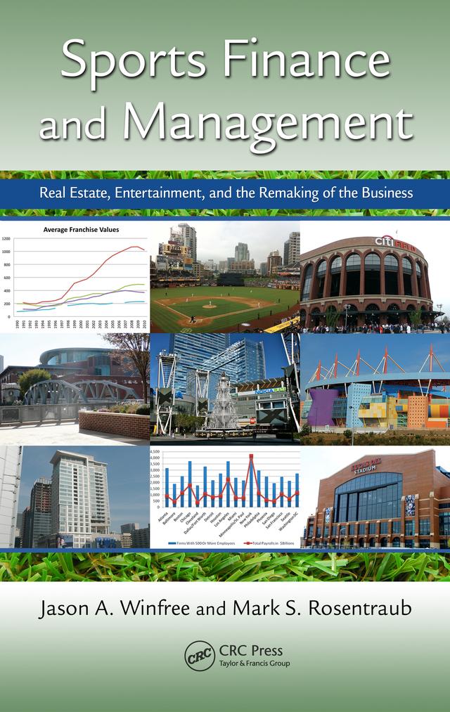 Sports Finance and Management by Brian M Mills, Jason A. Winfree, Mark S. Rosentraub