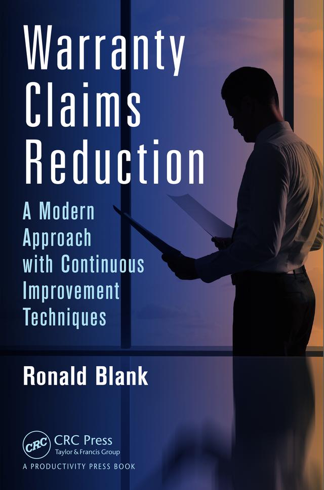 Warranty Claims Reduction by Ronald Blank