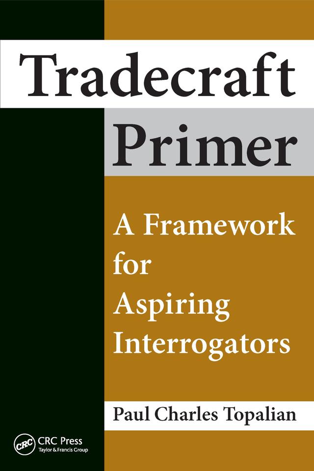 Tradecraft Primer by Paul Charles Topalian