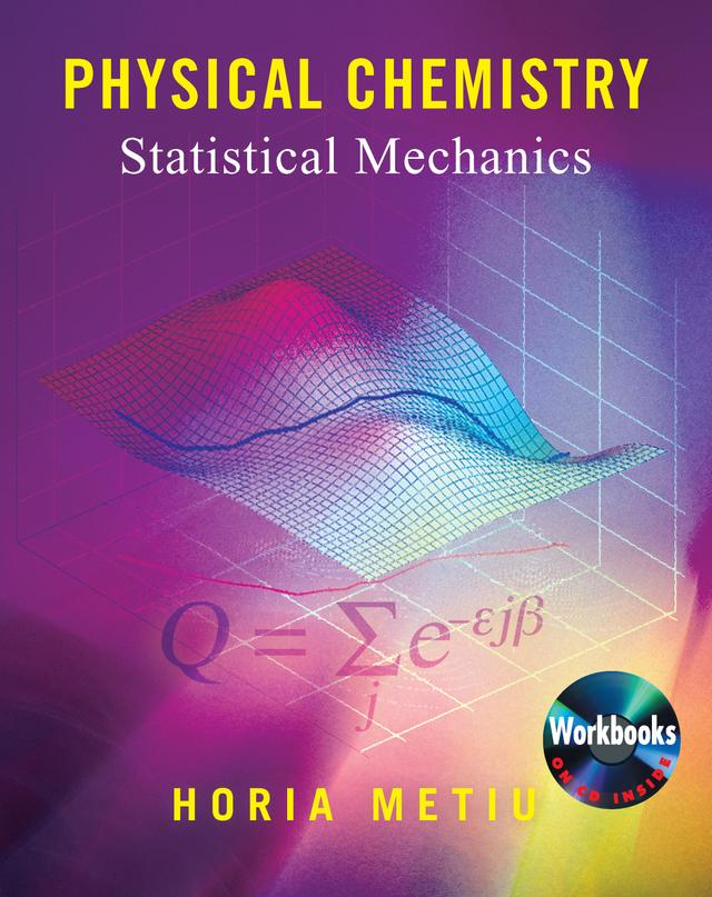 Physical Chemistry by Horia Metiu