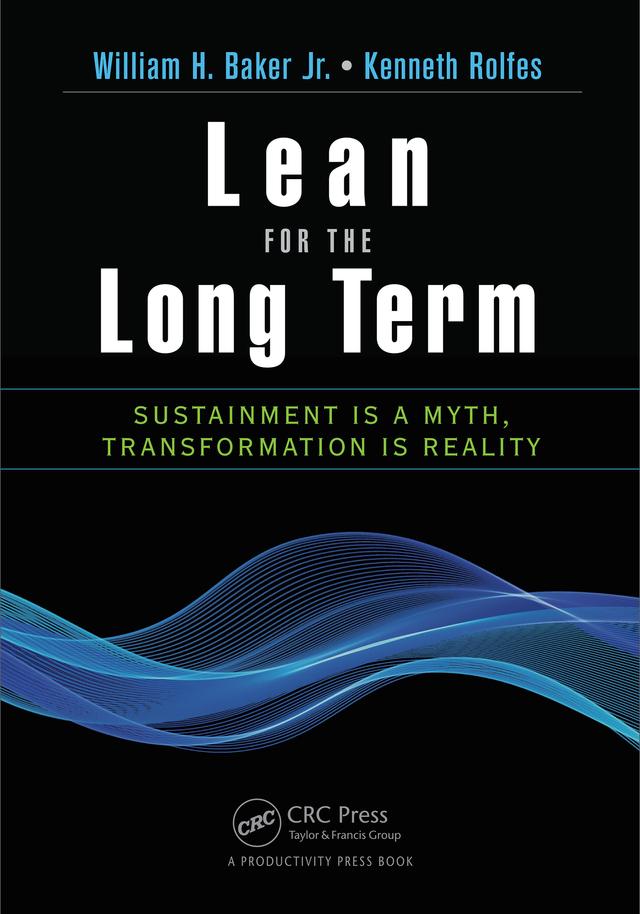 Lean for the Long Term by Jr. Baker