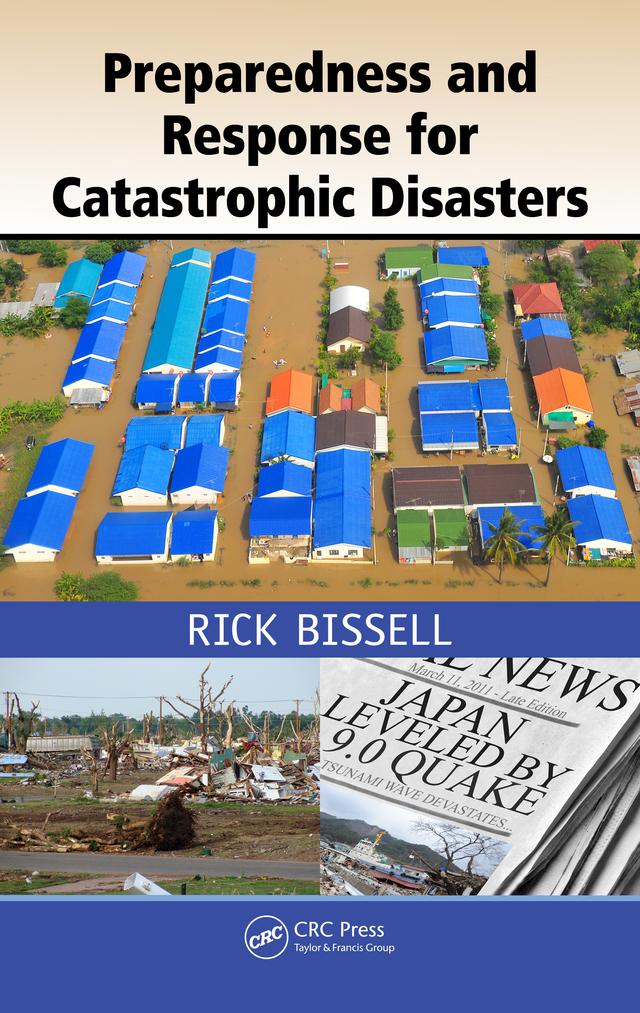 Preparedness and Response for Catastrophic Disasters by Rick Bissell, Shirley Feldman-Jensen, Steven Jensen